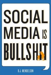 book Social Media Is Bullshit