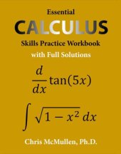 book Calculus: Essential calculus skills practice workbook with full solutions