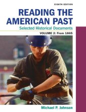 book Reading the American Past: Selected Historical Documents, Volume 2: Since 1865