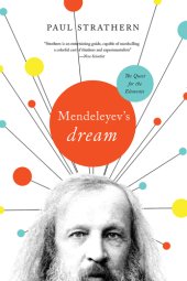 book Mendeleyev's dream the quest for the elements