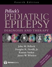 book Pellock’s Pediatric Epilepsy: Diagnosis and Therapy