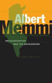 book Decolonization and the decolonized