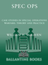 book Spec Ops: Case Studies in Special Operations Warfare: Theory and Practice