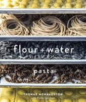 book Flour + water: pasta