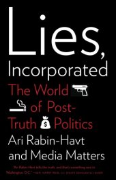 book Lies, incorporated: the world of post-truth politics