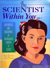 book The scientist within you : experiments and biographies of distinguished women in science : instructor's guide, for use with students ages 8-13