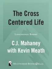 book The cross centered life