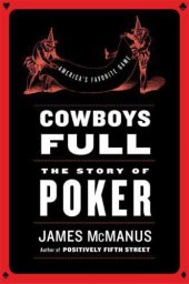 book Cowboys full: the story of poker