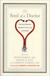 book The soul of a doctor: harvard medical students face life and death