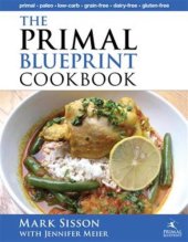 book The primal blueprint cookbook: primal, low carb, paleo, grain-free, dairy-free & gluten-free