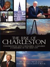 book The rise of Charleston: conversations with visionaries, luminaries & emissaries of the Holy City