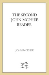 book The Second John McPhee Reader