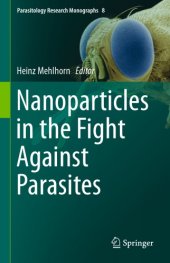 book Nanoparticles in the Fight Against Parasites