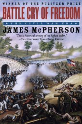 book The Illustrated Battle Cry of Freedom: The Civil War Era