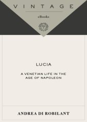 book Lucia: a Venetian life in the age of Napoleon