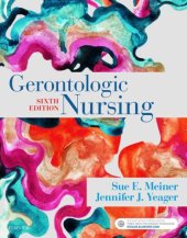 book Gerontologic Nursing: E-Book