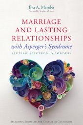 book Marriage and Lasting Relationships with Asperger's Syndrome