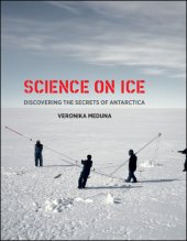 book Science on ice: discovering the secrets of Antarctica