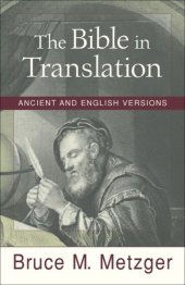 book Bible in Translation, The: Ancient and English Versions