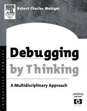 book Debugging by Thinking: A Multidisciplinary Approach