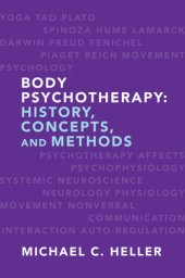 book Basic concepts and methods in body psychotherapy: a textbook