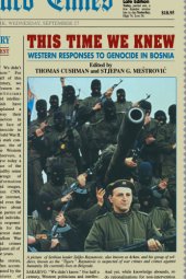 book This Time We Knew: Western Responses to Genocide in Bosnia