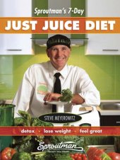 book Sproutman's 7-Day Just Juice Diet