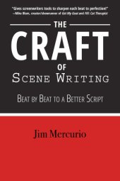 book The craft of scene writing: beat by beat to a better script