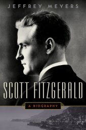 book Scott fitzgerald: a biography