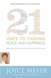 book 21 ways to finding peace and happiness: overcoming anxiety, fear, and discontentment every day