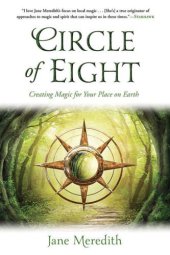 book Circle of Eight: Creating Magic for Your Place on Earth