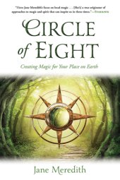 book Circle of eight: creating magic for your place on earth