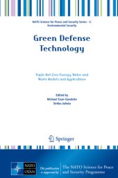 book Green defense technology: triple net zero energy, water and waste models and applications