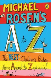 book Michael Rosen's A to Z: the best children's poetry from Agard to Zephaniah