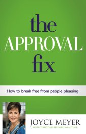 book The approval fix: how to break free from people pleasing