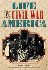 book Life in Civil War America