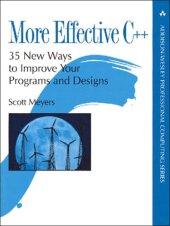 book More effective C++: 35 new ways to improve your programs and designs