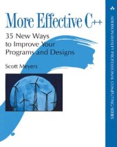 book More effective C++: 35 new ways to improve your programs and designs