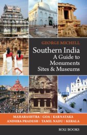 book Southern india - a guide to monuments sites & museums