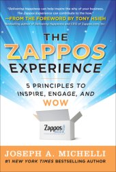 book The Zappos experience 5 principles to inspire, engage, and wow