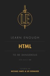 book Learn Enough HTML to Be Dangerous