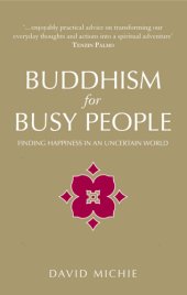 book Buddhism for Busy People: Finding happiness in an uncertain world