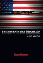 book Laughter In The Shadows: a Cia Memoir