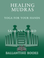 book Healing mudras: yoga for your hands