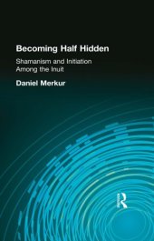 book Becoming Half Hidden: Shamanism and InitiationE