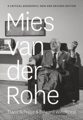 book Mies van der Rohe: A Critical Biography