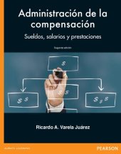 book Administración de la compensación : sueldos, incentivos y prestaciones