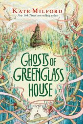 book Greenglass House. 02: Ghosts of Greenglass House