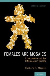 book Females are mosaics: X inactivation and sex differences in disease