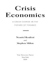 book Crisis economics: a crash course in the future of finance